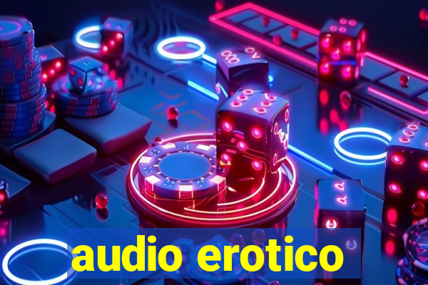 audio erotico